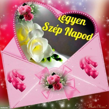 Minden napotok legyen szép és örömteli.